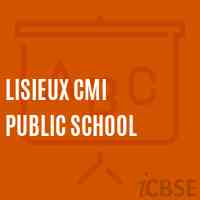 Lisieux Cmi Public School Logo