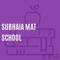 Subhaia Mat School Logo