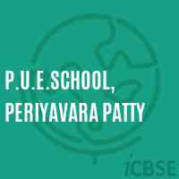 P.U.E.School, Periyavara Patty Logo