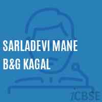 Sarladevi Mane B&g Kagal Secondary School Logo