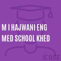 M I Hajwani Eng Med School Khed Logo