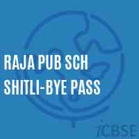 Raja Pub Sch Shitli-Bye Pass Primary School Logo