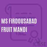 Ms Firdousabad Fruit Mandi Middle School Logo