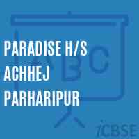 Paradise H/s Achhej Parharipur Secondary School Logo