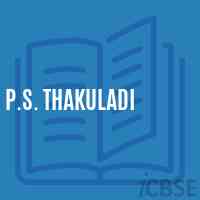 P.S. Thakuladi Primary School Logo