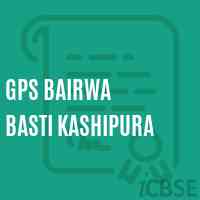 Gps Bairwa Basti Kashipura Primary School Logo