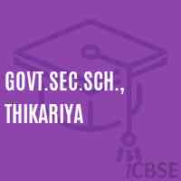 Govt.Sec.Sch., Thikariya Secondary School Logo