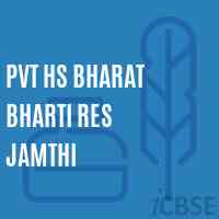 Pvt Hs Bharat Bharti Res Jamthi Senior Secondary School Logo