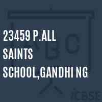 23459 P.All Saints School,Gandhi Ng Logo