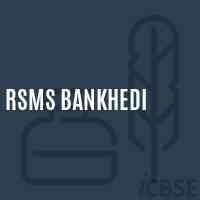 Rsms Bankhedi Middle School Logo