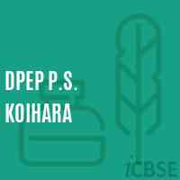 Dpep P.S. Koihara Primary School Logo