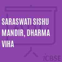 Saraswati Sishu Mandir, Dharma Viha Secondary School Logo