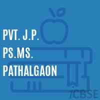 Pvt. J.P. Ps.Ms. Pathalgaon Secondary School Logo