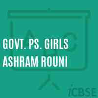 Govt. Ps. Girls Ashram Rouni Primary School Logo