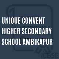 Unique Convent Higher Secondary School Ambikapur Logo
