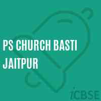 Ps Church Basti Jaitpur Primary School Logo