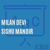 Milan Devi Sishu Mandir Primary School Logo