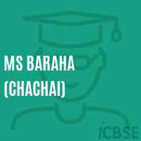 Ms Baraha (Chachai) Middle School Logo