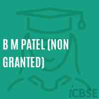 B M Patel (Non Granted) Primary School Logo