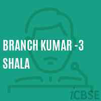 Branch Kumar -3 Shala Primary School Logo