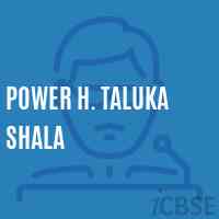 Power H. Taluka Shala Middle School Logo