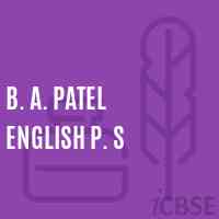 B. A. Patel English P. S Middle School Logo