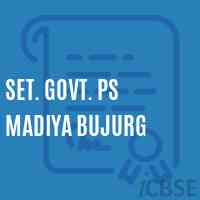 Set. Govt. Ps Madiya Bujurg Primary School Logo