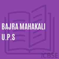 Bajra Mahakali U.P.S School Logo