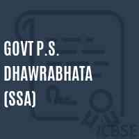 Govt P.S. Dhawrabhata (Ssa) Primary School Logo
