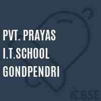 Pvt. Prayas I.T.School Gondpendri Logo