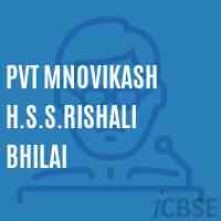 Pvt Mnovikash H.S.S.Rishali Bhilai High School Logo