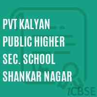 Pvt Kalyan Public Higher Sec. School Shankar Nagar Logo