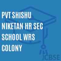 Pvt Shishu Niketan Hr Sec School Wrs Colony Logo