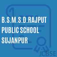 B.S.M.S.D.Rajput Public School Sujanpur Logo