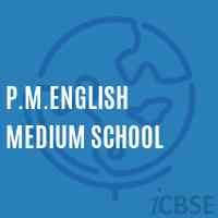 P.M.English Medium School Logo