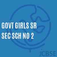 Govt Girls Sr Sec Sch No 2 School Logo