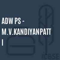 Adw Ps - M.V.Kandiyanpatti Primary School Logo
