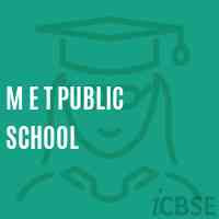 M E T Public School Logo