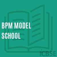 Bpm Model School Logo