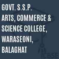 Govt. S.S.P. Arts, Commerce & Science College, Waraseoni, Balaghat Logo