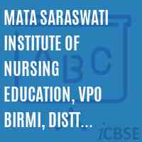 Mata Saraswati Institute of Nursing Education, VPO Birmi, Distt. Ludhiana Logo