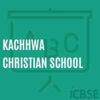 Kachhwa Christian School Logo