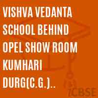 Vishva Vedanta School Behind Opel Show Room Kumhari Durg(C.G.) Pin-490044 Logo