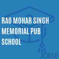 Rao Mohar Singh Memorial Pub School Logo