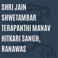 Shri Jain Shwetambar Terapanthi Manav Hitkari Sangh, Ranawas College Logo