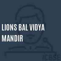 Lions Bal Vidya Mandir School Logo