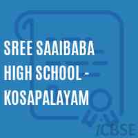 Sree Saaibaba High School - Kosapalayam Logo