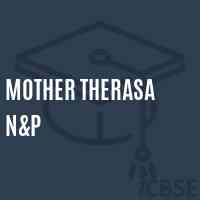Mother Therasa N&p Primary School Logo