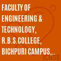 Faculty of Engineering & Technology, R.B.S.College, Bichpuri Campus, Agra Logo
