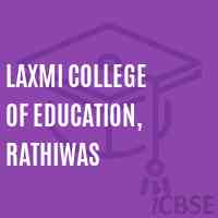 Laxmi College of Education, Rathiwas Logo
